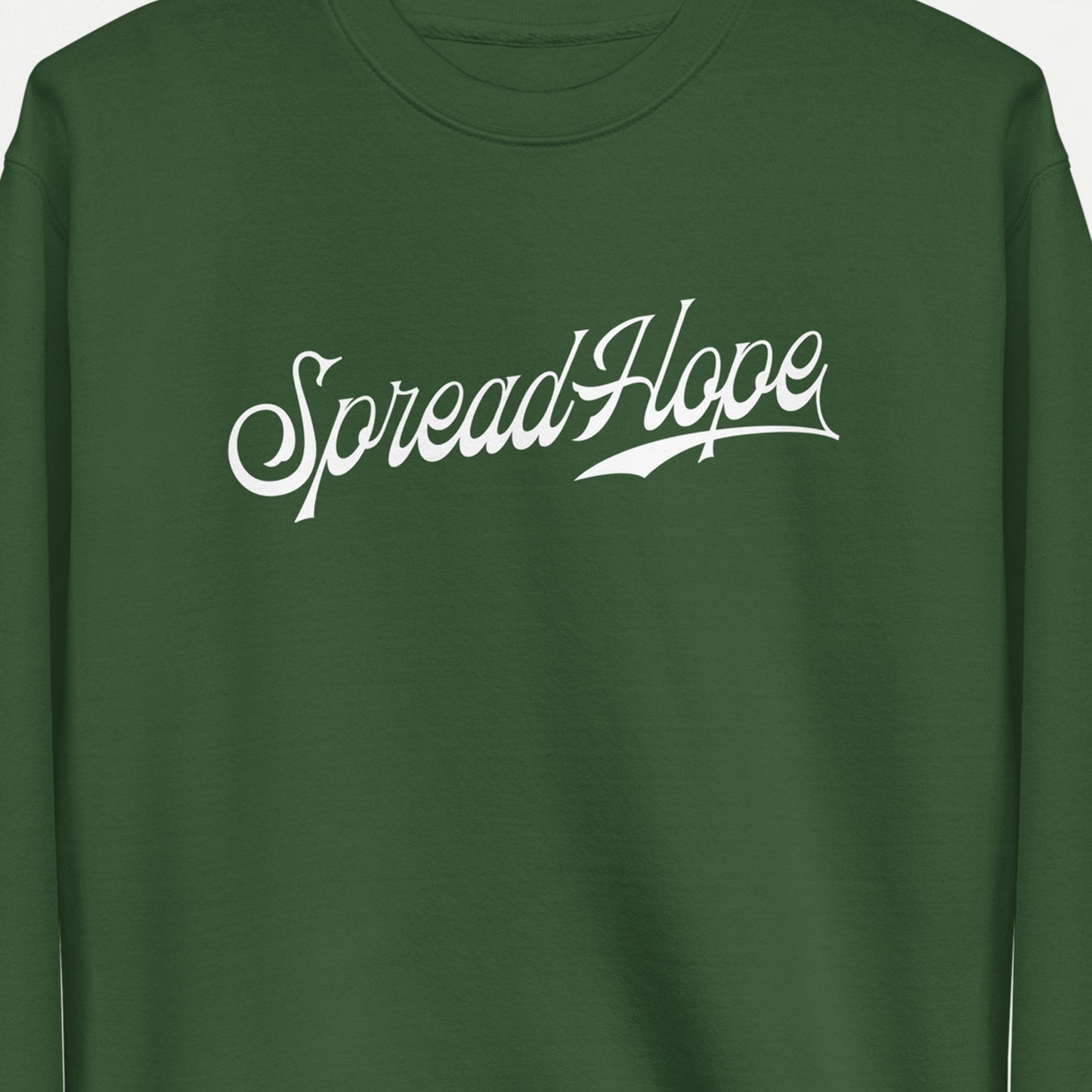 Spread Hope | Sweatshirt - Forest Green